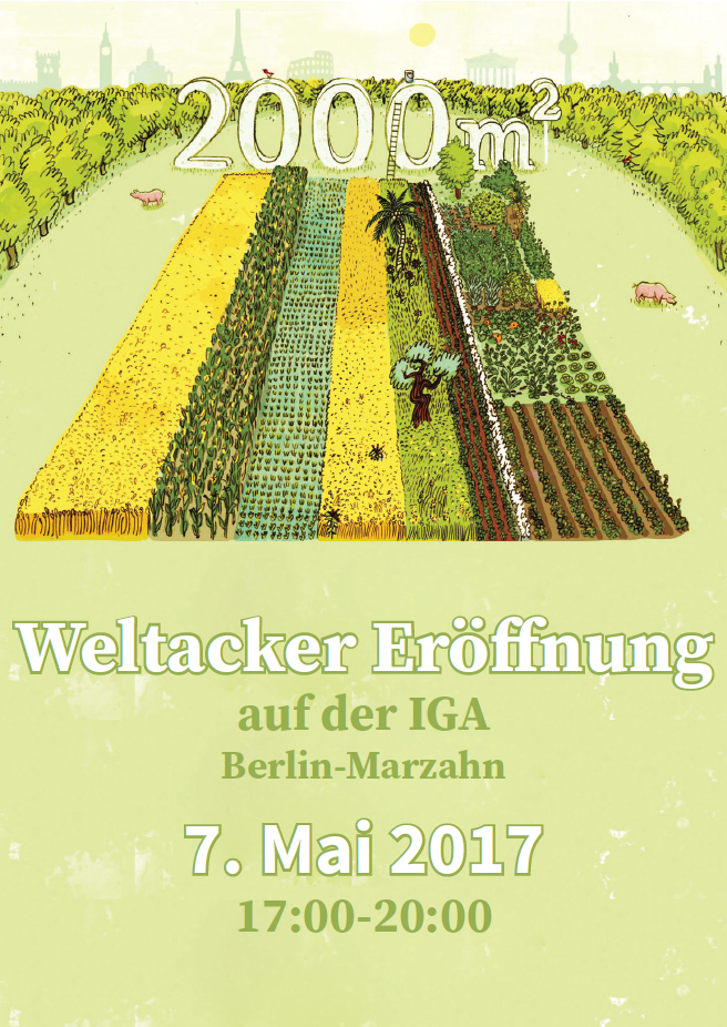 Weltacker Eröffnung 2017